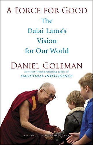 Daniel Goleman on the Dalai Lama’s Vision for Good