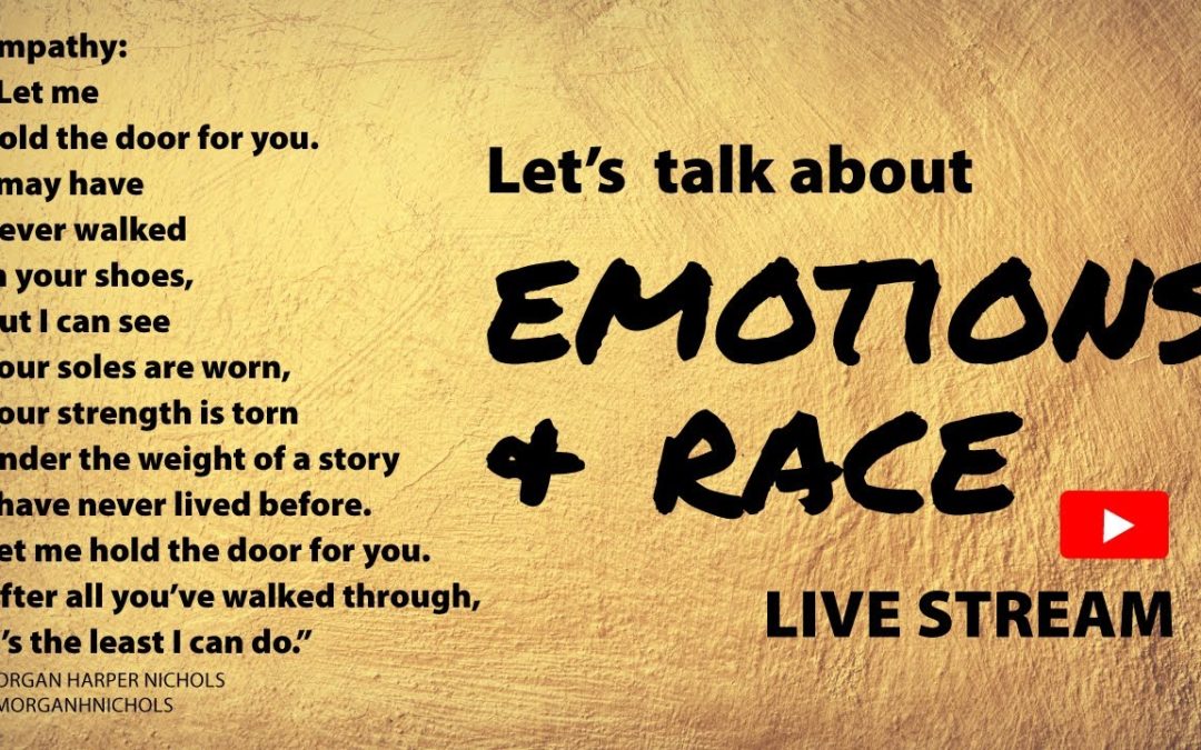 Dialogue: Emotions & Racism (#11.5)