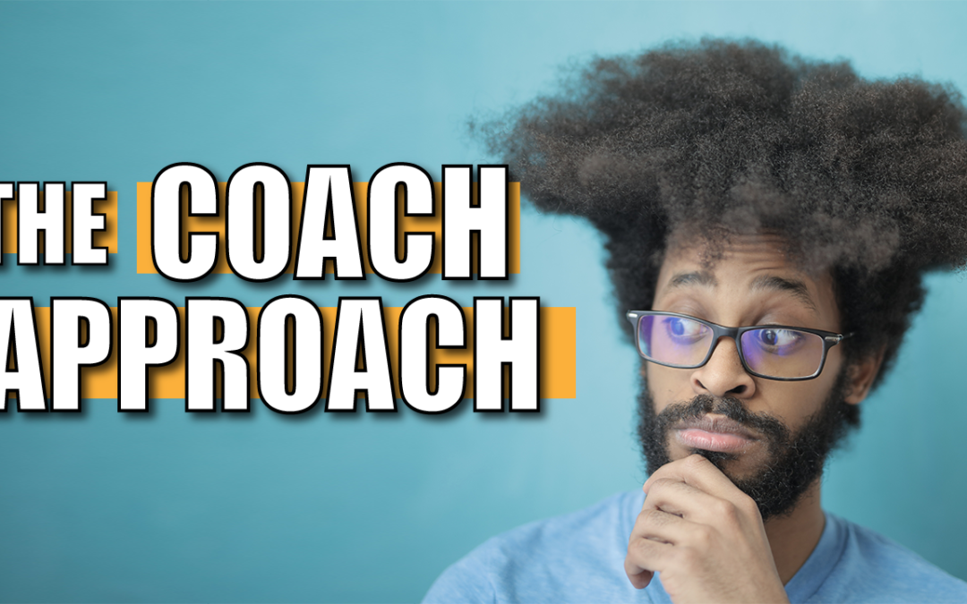 Applying Coaching Tools to Better Work and Life