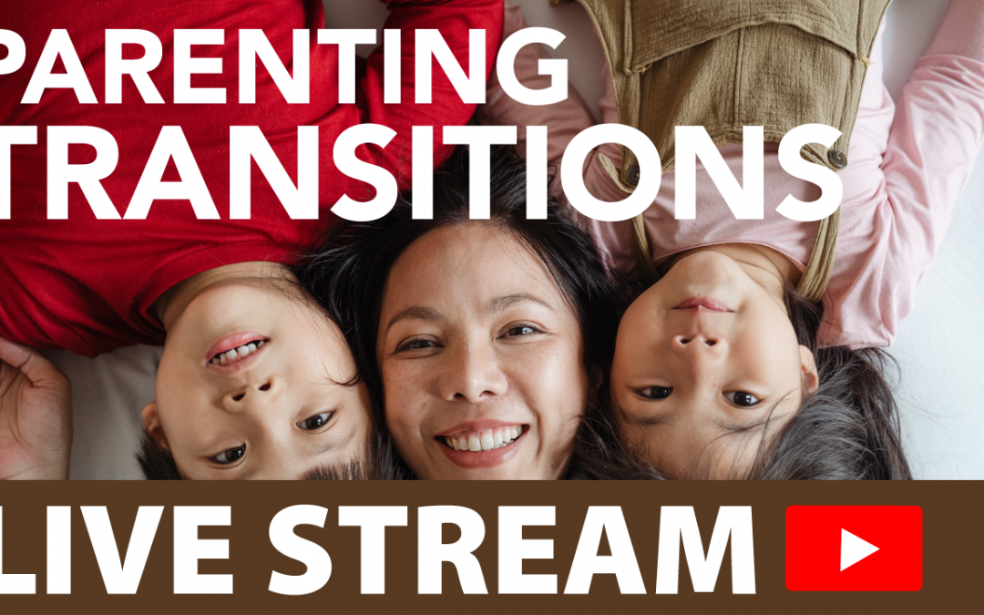 Parenting in Transitions (#26)