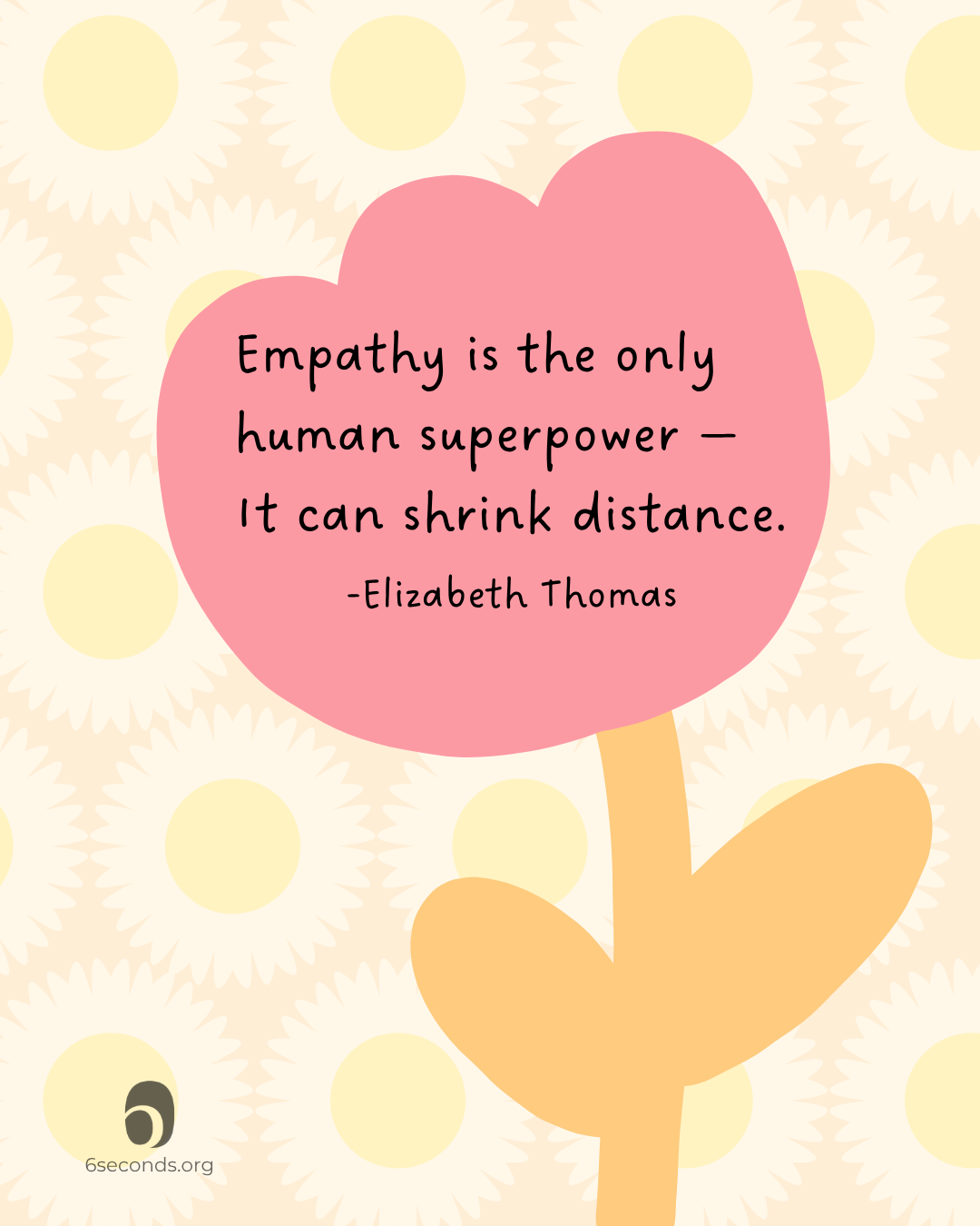 Empathy flower